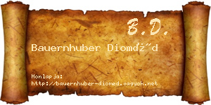 Bauernhuber Dioméd névjegykártya